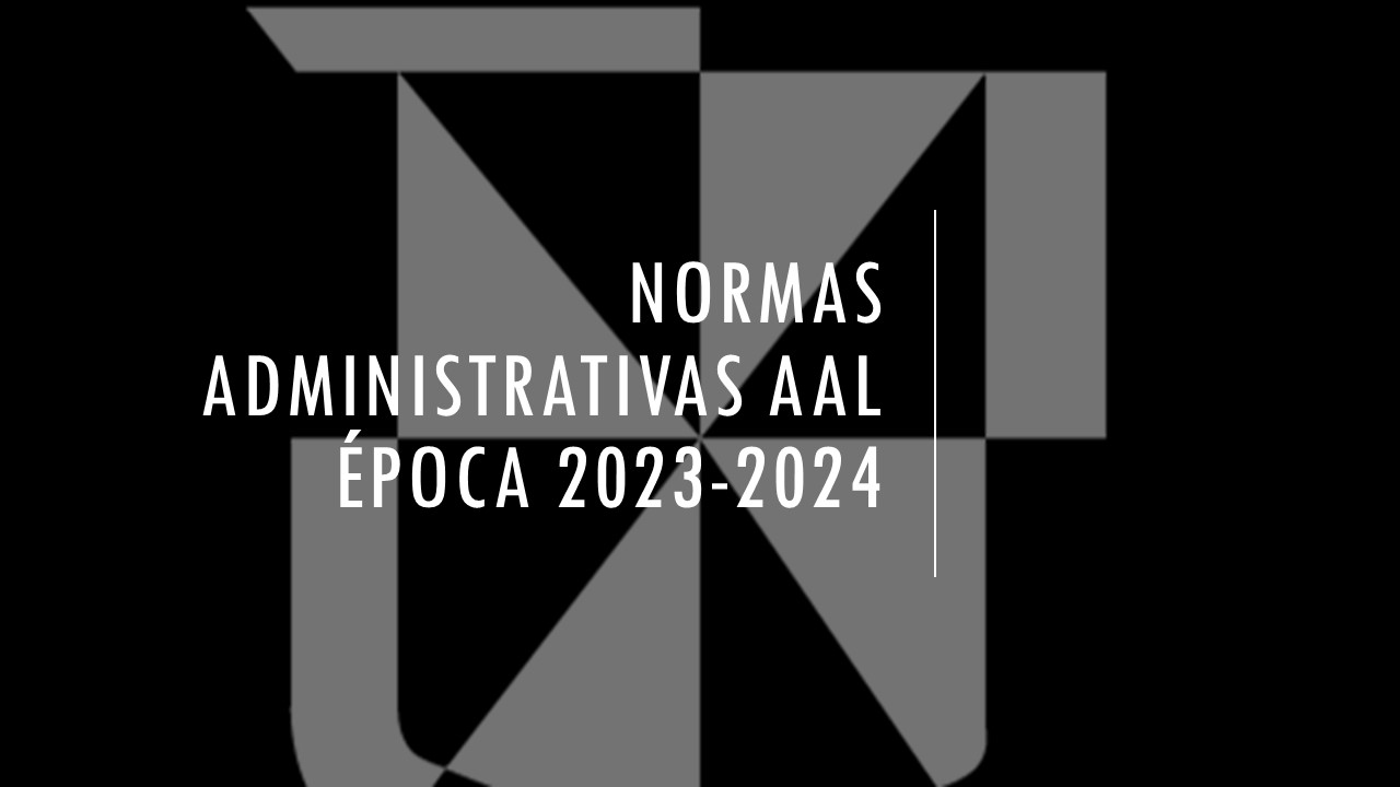 Normas Administrativas AAL 2023-2024